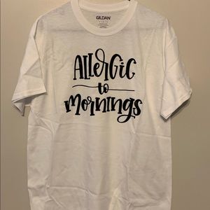 Allergic To Mornings T-Shirt